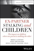Ex-Partner Stalking and Children (eBook, ePUB)