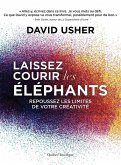 Laissez courir les éléphants (eBook, PDF)
