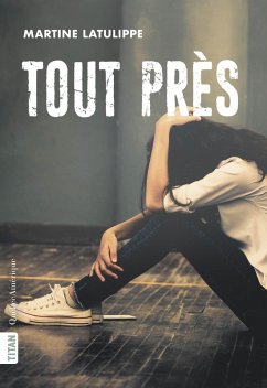 Cover Tout près (eBook, ePUB)