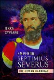 Emperor Septimius Severus (eBook, ePUB) Emperor Septimius Severus (eBook, ePUB)