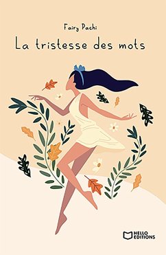 La tristesse des mots (eBook, ePUB) - Pachi, Fairy