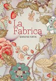 La Fabrica (eBook, ePUB)