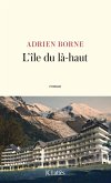 L'île du là-haut (eBook, ePUB) L'île du là-haut (eBook, ePUB)