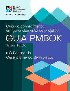 Cover Guide to the Project Management Body of Knowledge (PMBOK(R) Guide) - Seventh Edition and The Standard for Project Management (BRAZILIAN PORTUGUESE) (eBook, PDF)