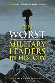 Worst Military Leaders in History (eBook, ePUB)
