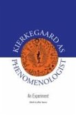 Kierkegaard as Phenomenologist (eBook, PDF)