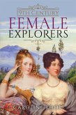 19th Century Female Explorers (eBook, PDF) 19th Century Female Explorers (eBook, PDF)