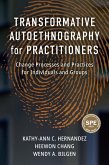 Transformative Autoethnography for Practitioners (eBook, ePUB)