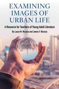Examining Images of Urban Life (eBook, PDF) Cover Examining Images of Urban Life (eBook, PDF)