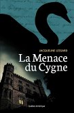 La Menace du Cygne (eBook, ePUB)