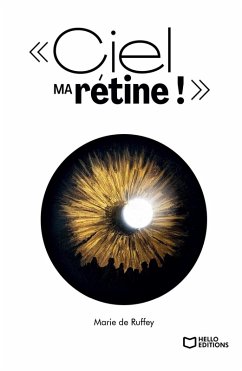 Ciel ma rétine ! (eBook, ePUB) - de Ruffey, Marie