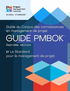 Cover A Guide to the Project Management Body of Knowledge (PMBOK® Guide) - Seventh Edition and The Standard for Project Management (FRENCH) (eBook, PDF)