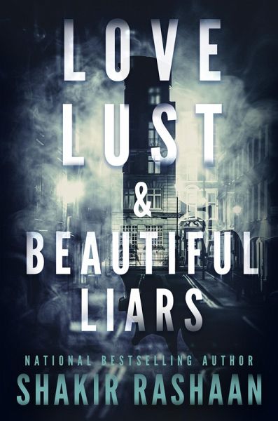Love, Lust & Beautiful Liars (eBook, ePUB)