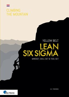 Lean Six Sigma Yellow Belt - Dutch version (eBook, ePUB) - H. C. Theisens, Ir.