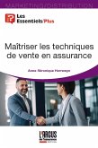 Maitriser les techniques de vente en assurance (eBook, ePUB) Maitriser les techniques de vente en assurance (eBook, ePUB)