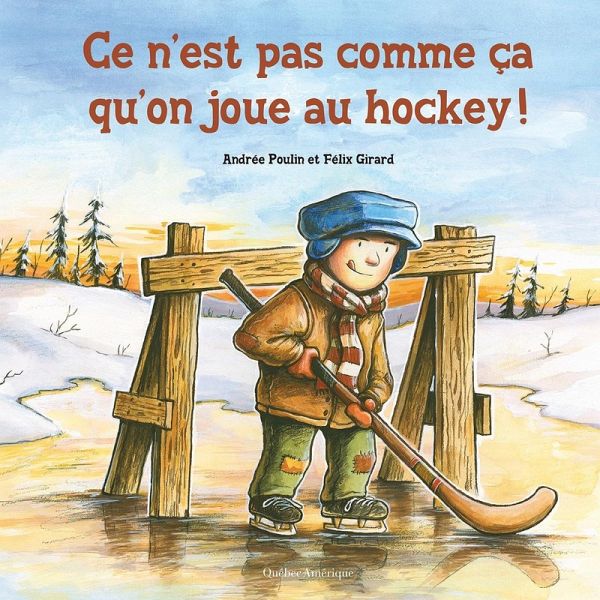 Ce n'est pas comme ça qu'on joue au hockey! (eBook, PDF)
