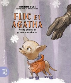 Cover Flic et Agatha - Petits chiens et grosse moustache (eBook, PDF)