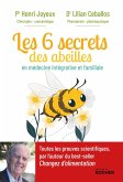 Les 6 secrets des abeilles (eBook, ePUB) Les 6 secrets des abeilles (eBook, ePUB)