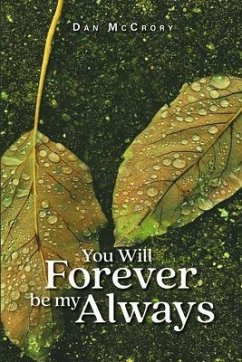 You Will Forever Be My Always (eBook, ePUB) - McCrory, Dan