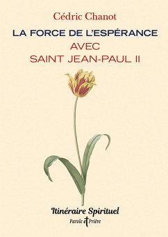 Cover La force de l'espérance avec saint Jean-Paul II (eBook, ePUB)
