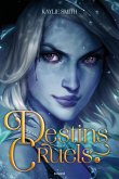 Destins cruels, Tome 02 (eBook, ePUB) Destins cruels, Tome 02 (eBook, ePUB)