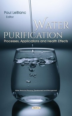 Water Purification: Processes, Applications and Health Effects (eBook, PDF)