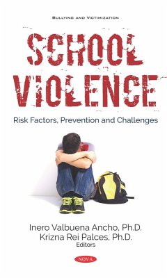School Violence: Risk Factors, Prevention and Challenges (eBook, PDF)
