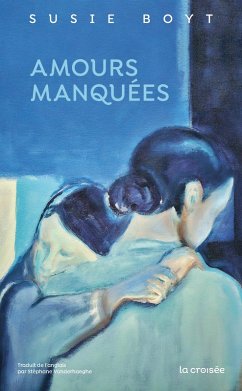 Cover Amours manquées (eBook, ePUB)