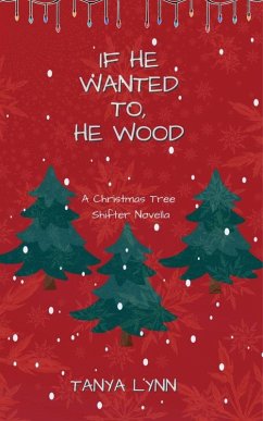 Cover If He Wanted To, He Wood (eBook, ePUB)