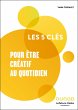 Les 5 clés pour être créatif au... - Bild 1