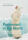 Fashioned in the North (eBook, ePUB)