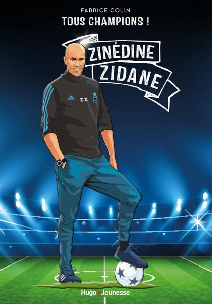 Tous champions ! Zinedine Zidane (eBook, ePUB)