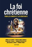 La foi chrétienne (eBook, ePUB) La foi chrétienne (eBook, ePUB)