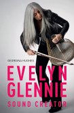 Evelyn Glennie: Sound Creator (eBook, PDF) Evelyn Glennie: Sound Creator (eBook, PDF)