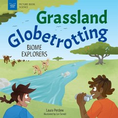 Grassland Globetrotting (eBook, ePUB) - Perdew, Laura