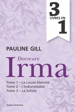 Docteure Irma - Coffret numérique (eBook, ePUB) - Pauline Gill, Gill