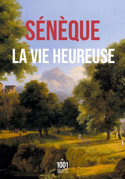 La Vie heureuse (eBook, ePUB) La Vie heureuse (eBook, ePUB)