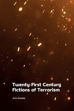 Cover Twenty-First Century Fictions of Terrorism (eBook, ePUB)
