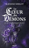 Le Coeur des démons, T2 : Le Cauchemar en lui (eBook, ePUB)