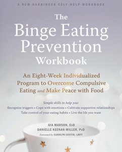 Binge Eating Prevention Workbook (eBook, PDF) - Marson, Gia; Keenan-Miller, Danielle