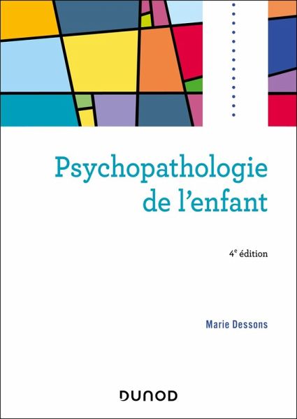Psychopathologie de l'enfant - 4e éd. (eBook, ePUB)