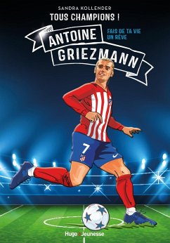Cover Tous champions ! Antoine Griezmann (eBook, ePUB)