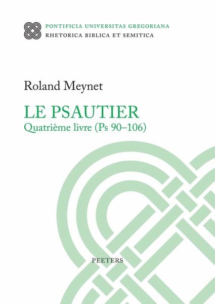 Le Psautier. Quatrieme livre (Ps 90-106) (eBook, PDF)