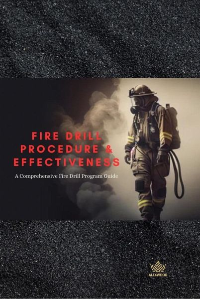 Fire Drill Procedure & Effectiveness (eBook, ePUB)