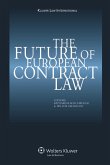 Future of European Contract Law (eBook, PDF)