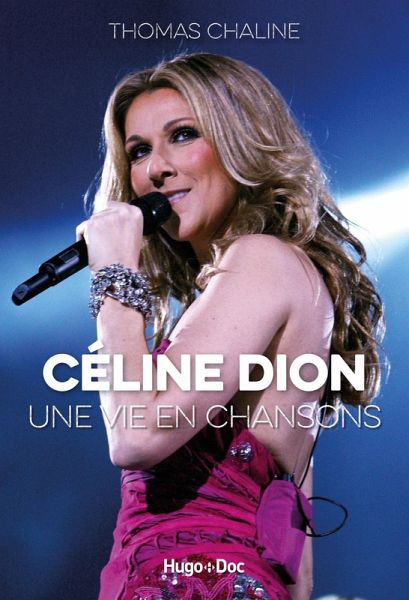 Céline Dion, une vie en chansons (eBook, ePUB)