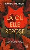 Là où elle repose (eBook, ePUB) Là où elle repose (eBook, ePUB)