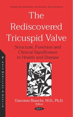 Rediscovered Tricuspid Valve: Structure, Function and Clinical Significance in Health and Disease (eBook, PDF)