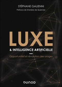 Luxe & intelligence artificielle (eBook, ePUB) - Galienni, Stéphane