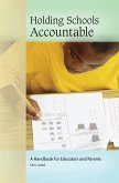 Holding Schools Accountable (eBook, PDF)